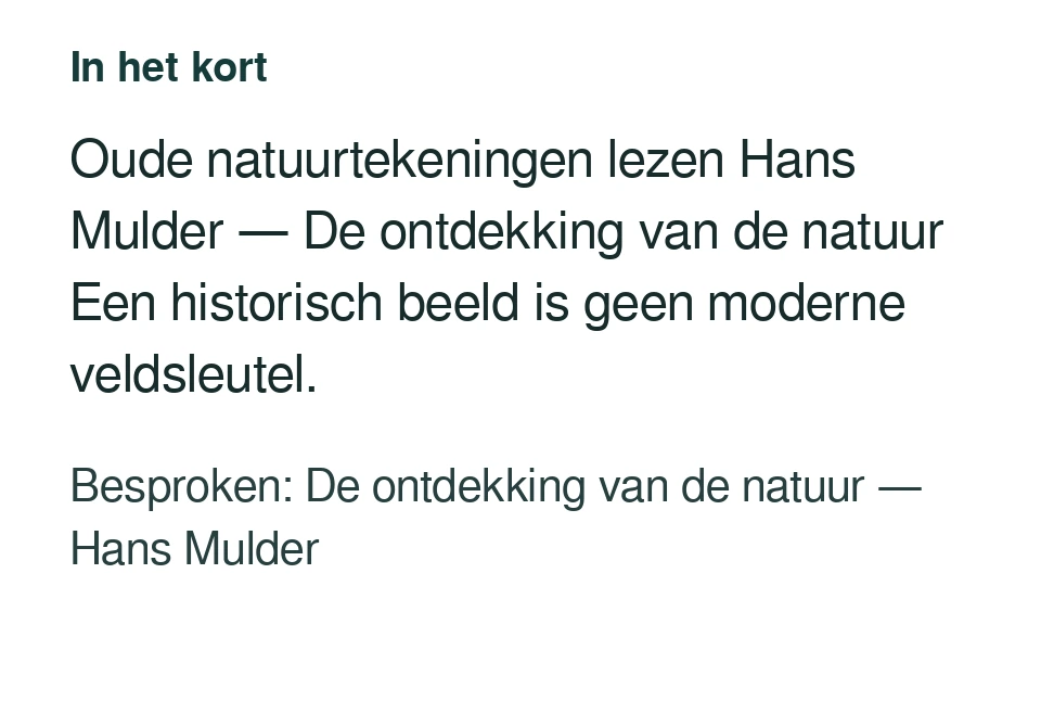 Oude natuurtekeningen lezen Hans Mulder — De ontdekking van de natuur Een historisch beeld is geen moderne veldsleutel. Besproken: De ontdekking van de natuur — Hans Mulder.